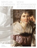 FEMMES EN MIROIR - Féminités et apparences au XVIIIème siècle