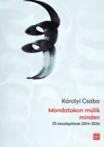 Mondatokon múlik minden