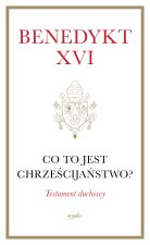 Co to jest chrześcijaństwo? (miękka oprawa)