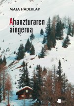 (eus).ahanzturaren aingerua.(kondagintza)