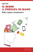 sesso a portata di mano. Dubbi, risposte, consapevolezze