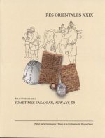 Sometimes Sasanian, Always Er
