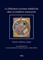 La litterature occitane medievale dans sa tradition manuscrite