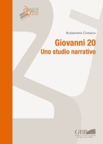 Giovanni 20: Uno Studio Narrativo