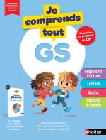 Je comprends tout Grande section - pour bien se préparer au CP