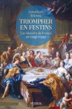 Une histoire de France en vingt repas