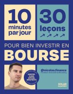 10 minutes par jour pour apprendre à bien investir en bourse