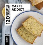 Tous en cuisine - Cakes addict