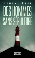 Des hommes sans sépulture