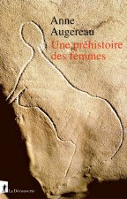 Une préhistoire des femmes