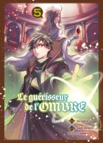 Le guérisseur de l'ombre T05