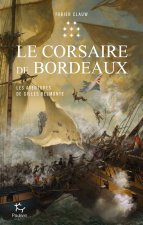 Les Aventures de Gilles Belmonte - tome 8 - Le Corsaire de Bordeaux- - Tome 8