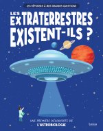 Les réponses à mes grandes - les extraterrestres existent-ils ? - UNE PREMIÈRE DÉCOUVERTE DE L'ASTROBIOLOGIE
