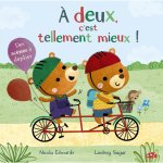 À deux, c'est tellement mieux !