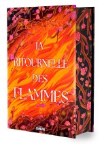La Ritournelle des flammes (relié collector) - Tome 02 Les Ballades de Cadence