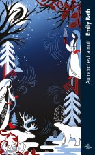 Au Nord est la nuit - Tome 01 Les Légendes de Tuonela (poche)