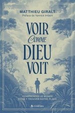 Voir comme Dieu voit