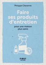 Le Petit livre pour Faire ses produits d'entretien pour une maison plus saine