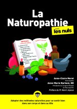 La Naturopathie pour les Nuls, grand format, 3e éd.