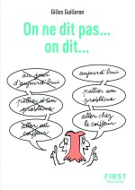 Le Petit livre de - On ne dit pas... on dit..., 2e éd.