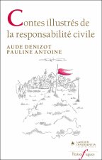 Contes illustrés de la responsabilité civile