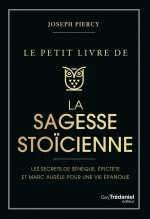 Le Petit livre de la sagesse stoïcienne