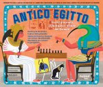 Antico Egitto. Scopri giocando il fantastico mondo