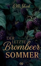 Der letzte Brombeersommer