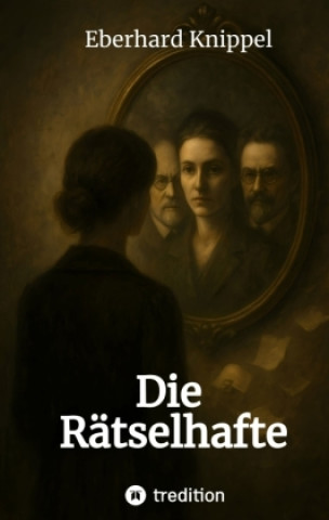 Die Rätselhafte