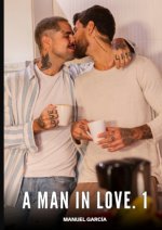 A Man in Love. 1