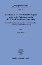 Einsatz einer auf künstlicher Intelligenz basierenden Netzsteuerung in der öffentlichen Wasserversorgung
