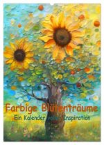 Farbige Blütenträume - Ein Kalender voller Inspiration (Wandkalender 2026 DIN A2 hoch), CALVENDO Monatskalender