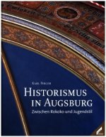 Historismus in Augsburg