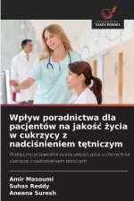 Wplyw poradnictwa dla pacjentów na jakosc zycia w cukrzycy z nadcisnieniem tetniczym