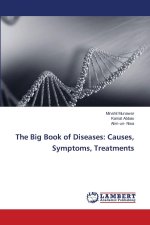 The Big Book of Diseases: Causes, Symptoms, Treatments