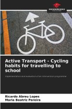Active Transport - Cycling habits for travelling to school