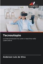 Tecnoutopie