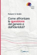 Come affrontare la questione del genere e dell'identità?
