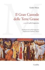 Gran Custode delle Terre Grasse