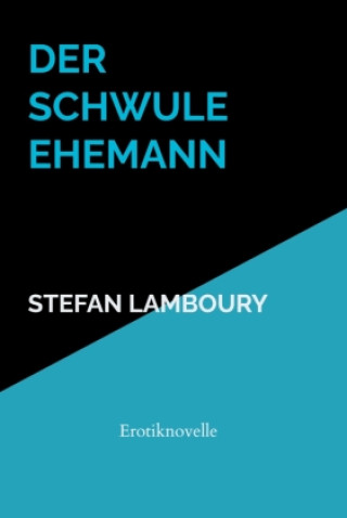 Der schwule Ehemann