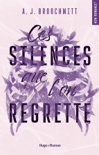 Ces silences que l'on regrette