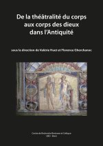 De la théâtralité du corps aux corps des dieux dans l'Antiquité