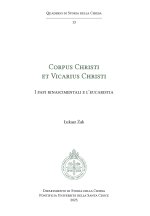 Corpus Christi et Vicarius Christi. I papi rinascimentali e l'eucaristia