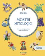 Mostri mitologici. Con contenuti e attività extra