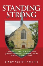 STANDING STRONG GROVE CITY COLLEGES