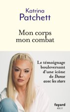 Mon corps ma victoire !