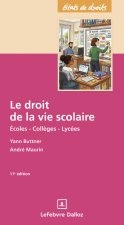 Le droit de la vie scolaire. 11e éd.