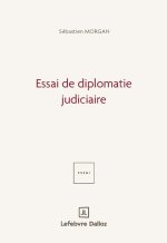 Essai de diplomatie judiciaire