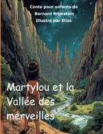 MARTYLOU ET VALLEE MERVEILLES