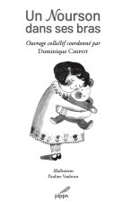UN NOURSON DANS SES BRAS
